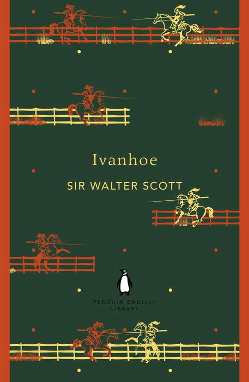 Book cover of Ivanhoe: Complete, With Notes And Glossary
