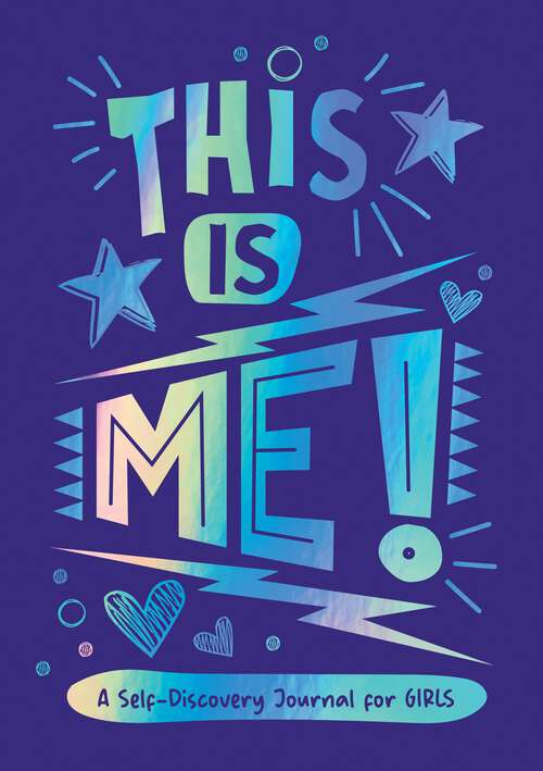 Book cover of This is Me!: A Self-Discovery Journal for Girls