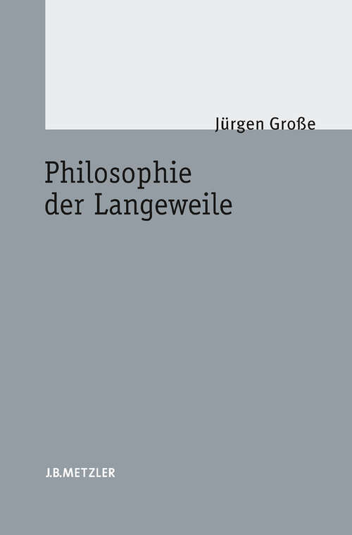 Book cover of Philosophie der Langeweile (1. Aufl. 2008)