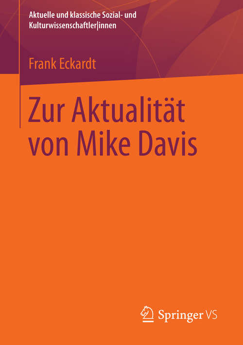 Book cover of Zur Aktualität von Mike Davis (2014) (Aktuelle und klassische Sozial- und Kulturwissenschaftler innen)