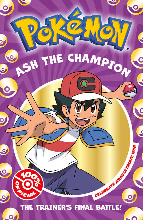 Book cover of POKÉMON: ASH THE CHAMPION