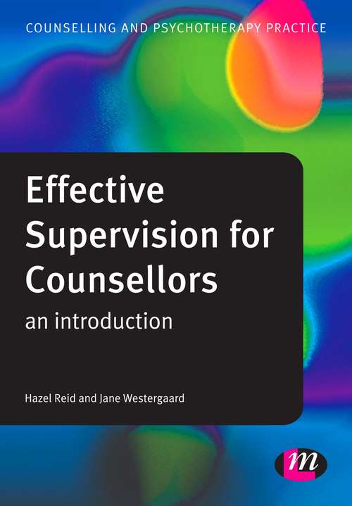 Book cover of Effective Supervision for Counsellors: An Introduction