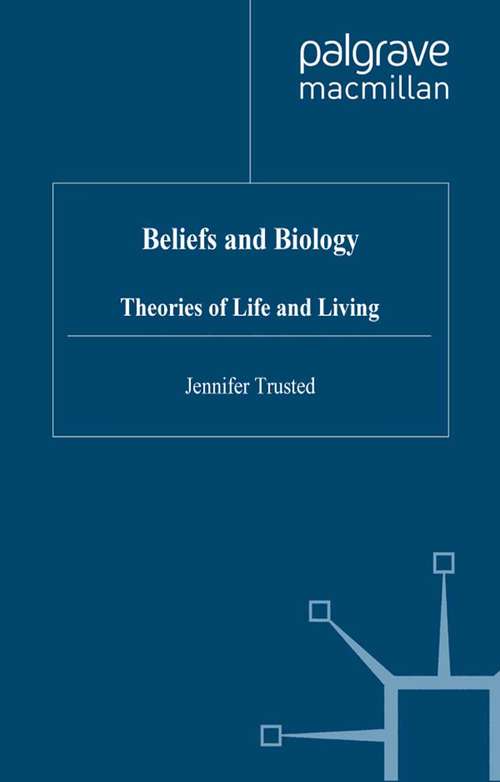 Book cover of Beliefs and Biology: Theories of Life and Living (2003)