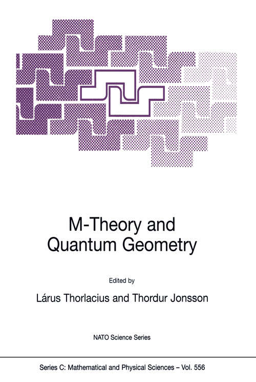 Book cover of M-Theory and Quantum Geometry (2000) (Nato Science Series C: #556)