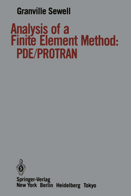 Book cover of Analysis of a Finite Element Method: PDE/PROTRAN (1985)