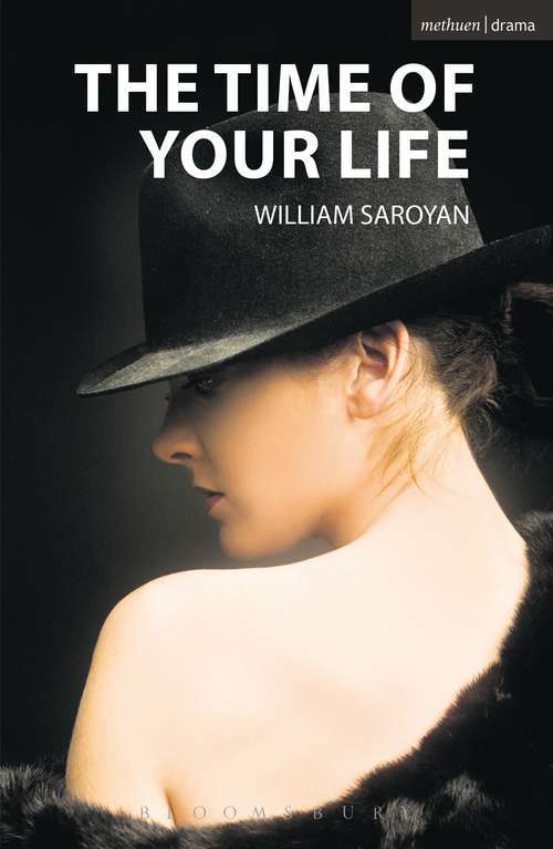Book cover of The Time of Your Life (Modern Plays)