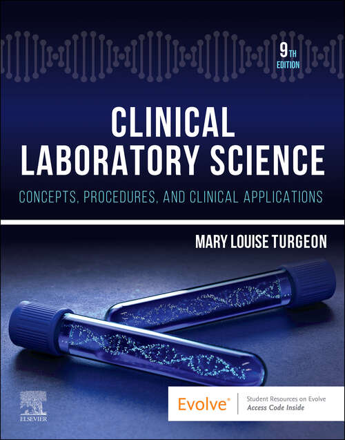 Book cover of Clinical Laboratory Science - E-Book: Concepts, Procedures, and Clinical Applications