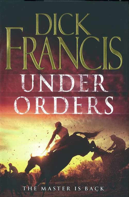 Book cover of Under Orders (Francis Thriller #40)