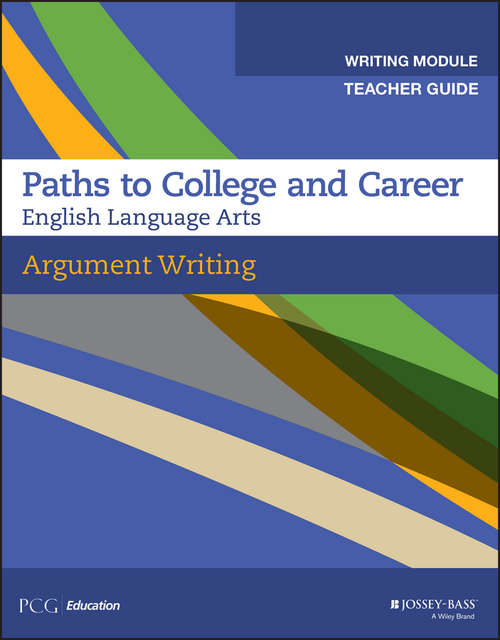 Book cover of Argument Writing, Teacher Guide, Grades 9-12