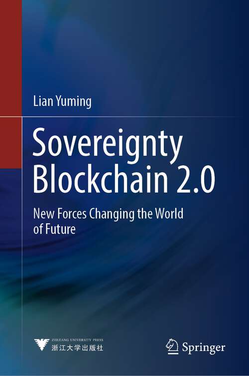 Book cover of Sovereignty Blockchain 2.0: New Forces Changing the World of Future (1st ed. 2022)