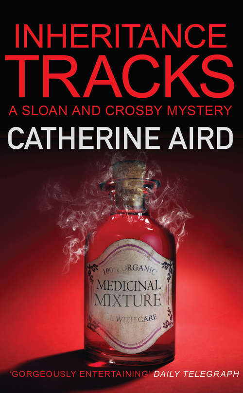 Book cover of Inheritance Tracks: A Sloan And Crosby Mystery (Sloan And Crosby Ser. #25)