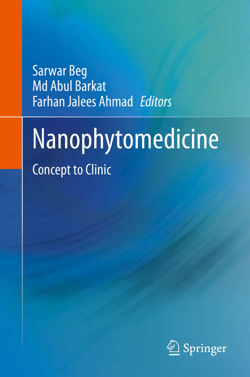 Book cover of Nanophytomedicine: Concept to Clinic (1st ed. 2020)