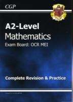 Book cover of A2-Level Maths OCR MEI Complete Revision & Practice (PDF)