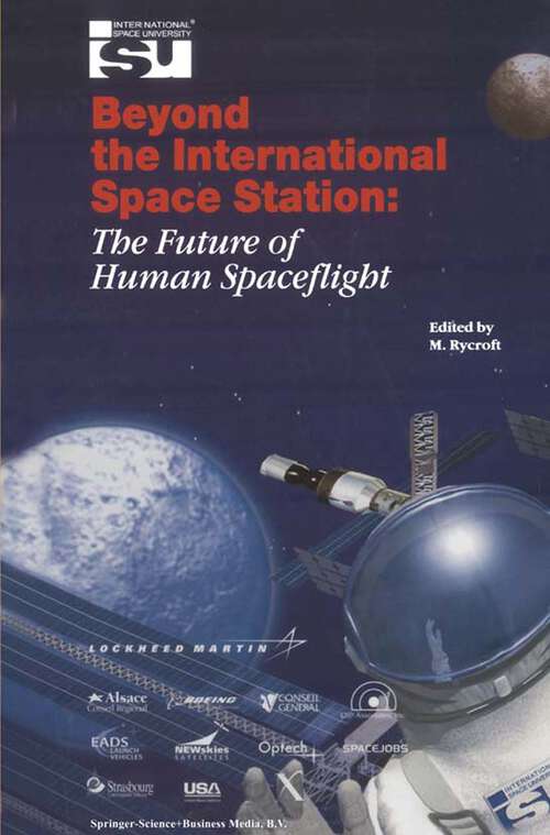 Book cover of Beyond the International Space Station: Proceedings of an International Symposium, 4–7 June 2002, Strasbourg, France (2002) (Space Studies #7)