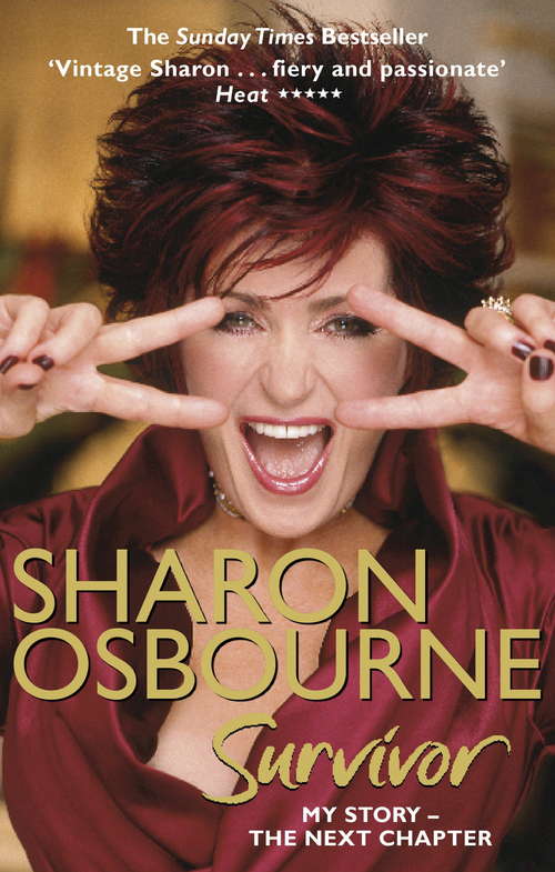 Book cover of Sharon Osbourne Survivor: My Story - the Next Chapter