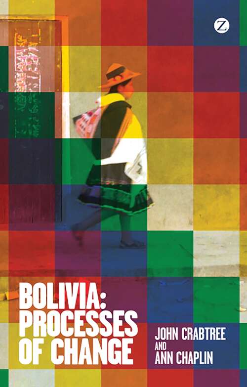 Book cover of Bolivia: Processes of Change