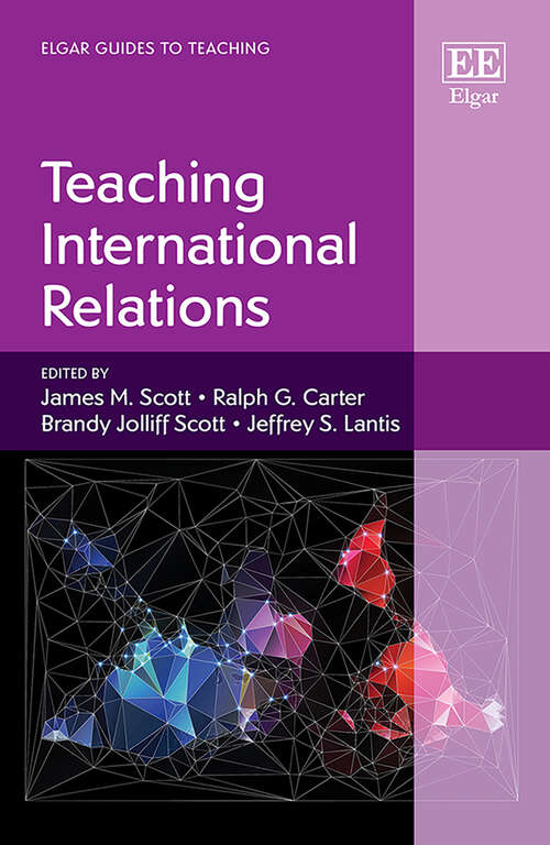 Book cover of Teaching International Relations (Elgar Guides to Teaching)