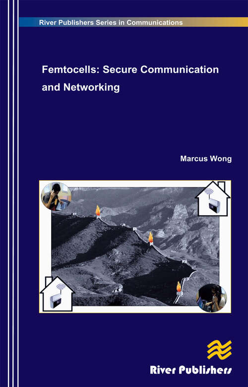 Book cover of Femtocells: Secure Communication and Networking