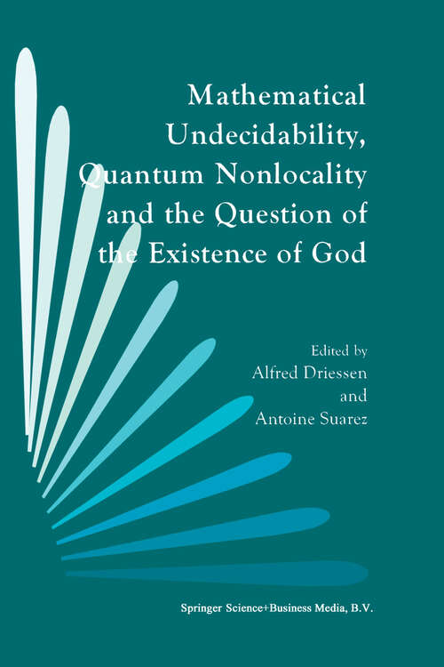Book cover of Mathematical Undecidability, Quantum Nonlocality and the Question of the Existence of God (1997)
