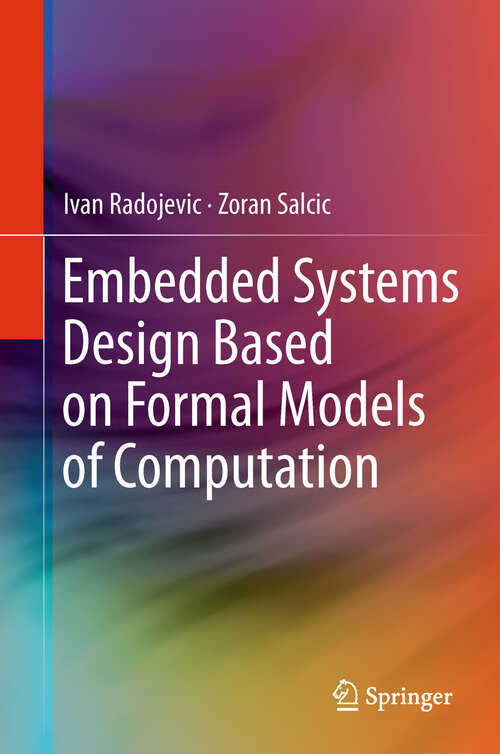 Book cover of Embedded Systems Design Based on Formal Models of Computation (2011)