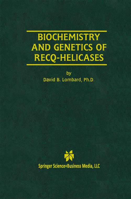 Book cover of Biochemistry and Genetics of Recq-Helicases (2001)