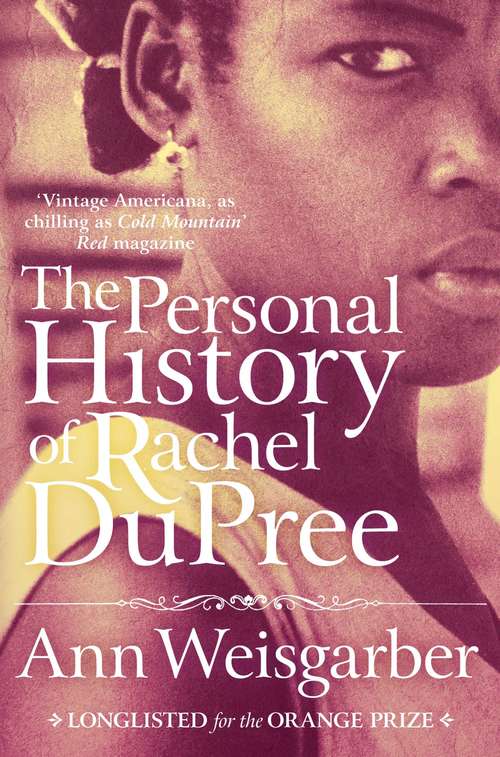 Book cover of The Personal History of Rachel DuPree: A Novel