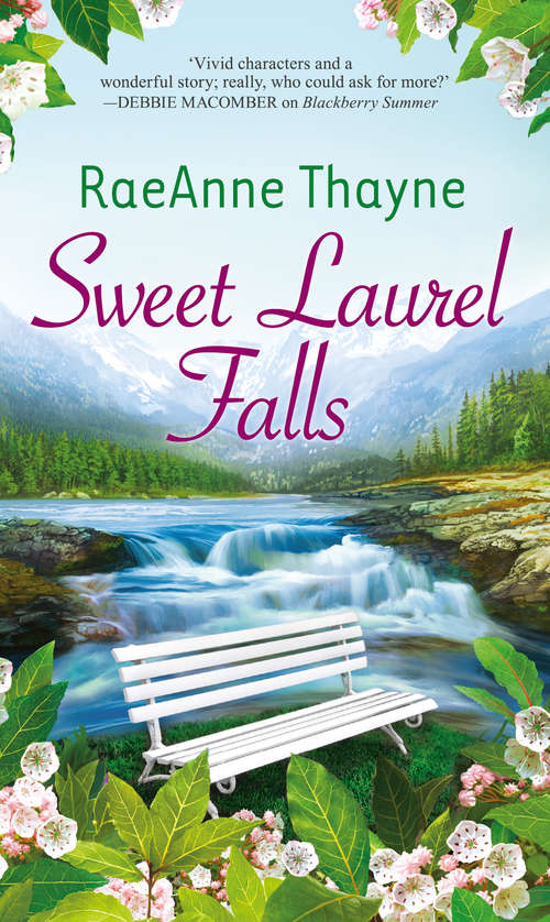 Book cover of Sweet Laurel Falls: Blackberry Summer; Woodrose Mountain; Sweet Laurel Falls (ePub First edition) (Mira Ser. #1)