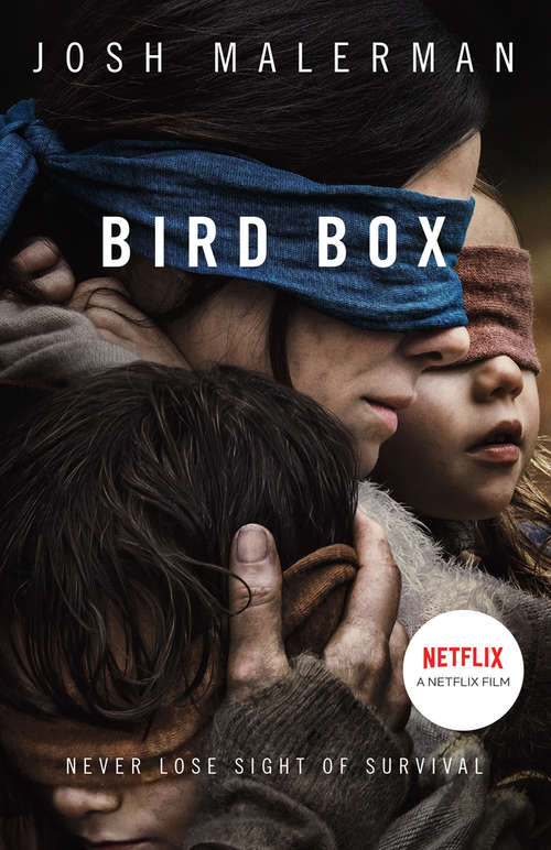 Book cover of Bird Box: N'ouvrez Jamais Les Yeux (ePub edition)
