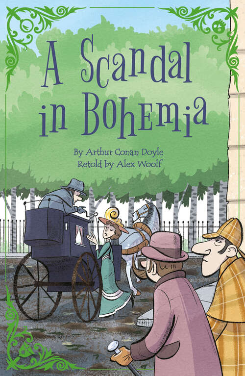 Book cover of Sherlock Holmes: A Scandal in Bohemia (Sherlock Holmes Stories Retold for Children)
