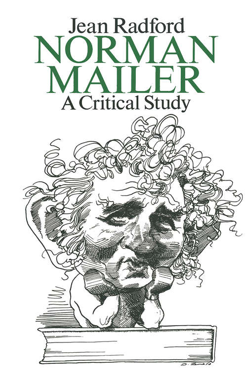 Book cover of Norman Mailer: A Critical Study (1st ed. 1975)