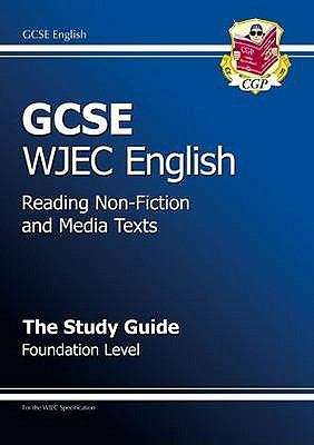Book cover of GCSE WJEC English: Reading Non-fiction Texts - The Study Guide - Foundation Level (PDF)