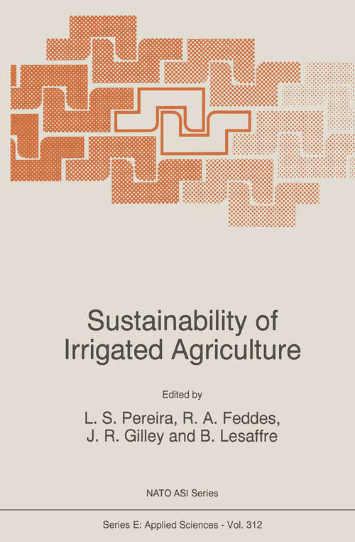 Book cover of Sustainability of Irrigated Agriculture (1996) (NATO Science Series E: #312)