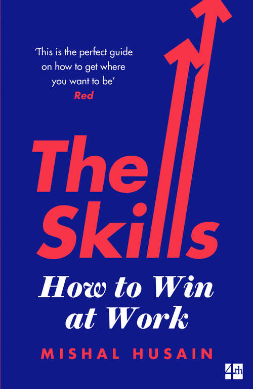 Book cover of The Skills: From First Job To Ceo - What Every Woman Needs To Know (ePub edition)