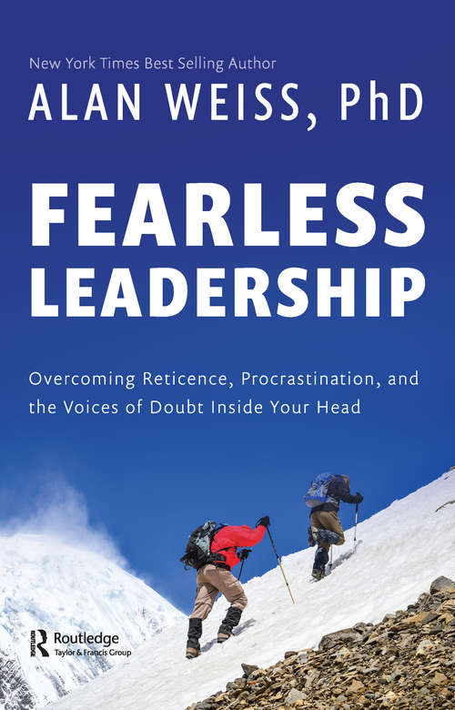 Book cover of Fearless Leadership: Overcoming Reticence, Procrastination, and the Voices of Doubt Inside Your Head