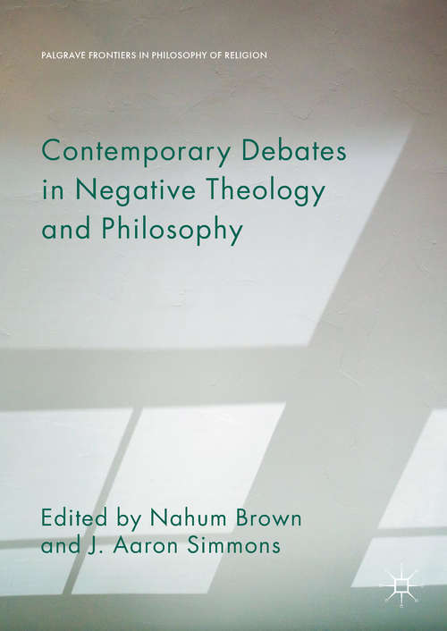 Book cover of Contemporary Debates in Negative Theology and Philosophy