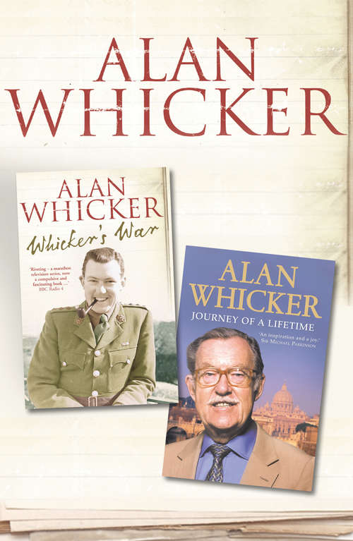 Book cover of Whicker’s War and Journey of a Lifetime (ePub edition)