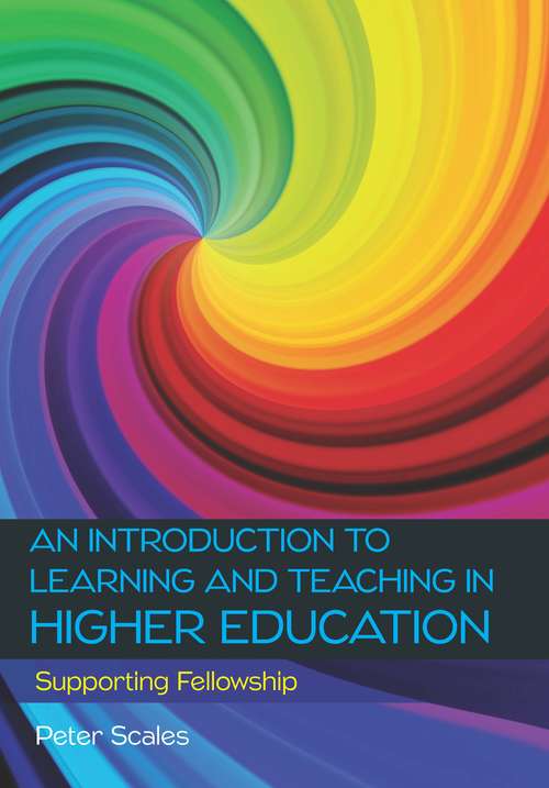 Book cover of EBOOK: An Introduction to Learning and Teaching in Higher Education (UK Higher Education OUP  Humanities & Social Sciences Health & Social Welfare)