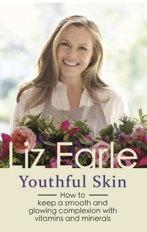 Book cover of Youthful Skin: How to keep a smooth and glowing complexion with vitamins, minerals and more (2) (Wellbeing Quick Guides)