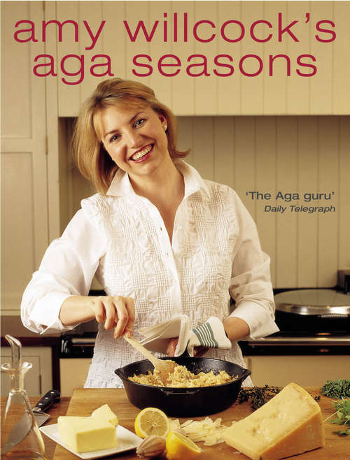 Book cover of Amy Willcock's Aga Seasons