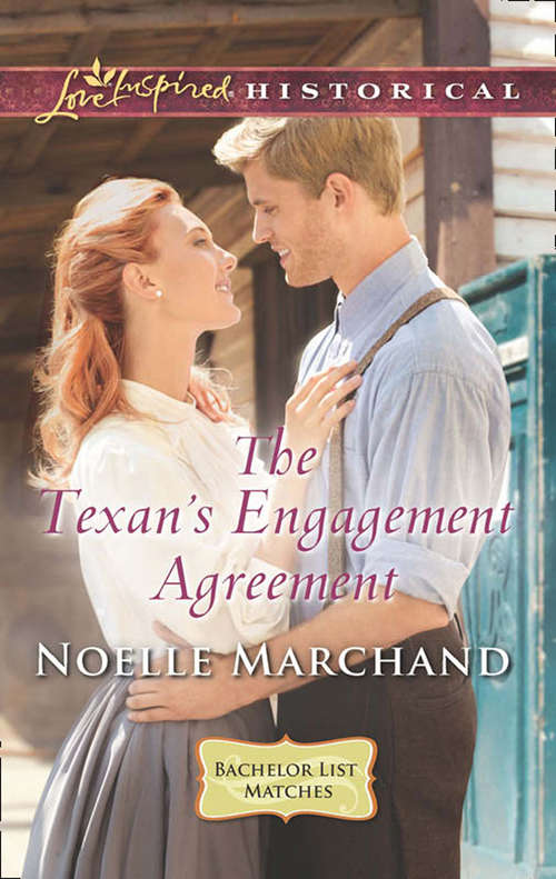 Book cover of The Texan's Engagement Agreement (ePub edition) (Bachelor List Matches #3)