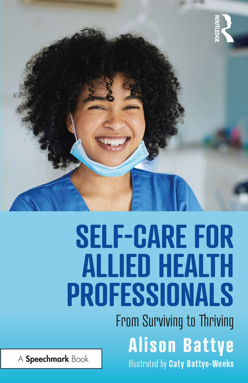 Book cover of Self-Care for Allied Health Professionals: From Surviving to Thriving