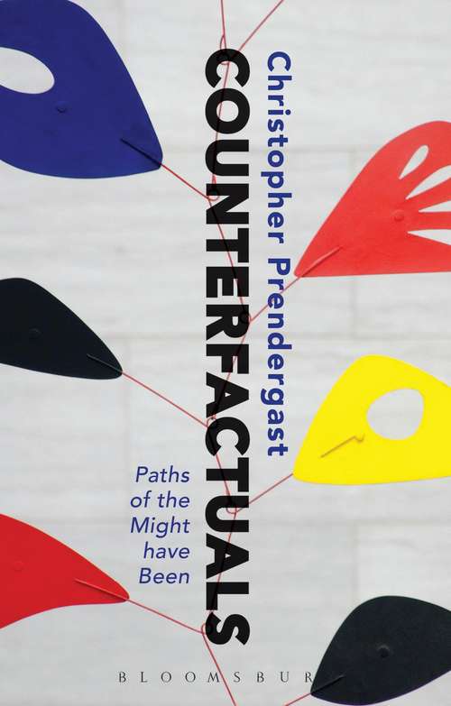 Book cover of Counterfactuals: Paths of the Might have Been