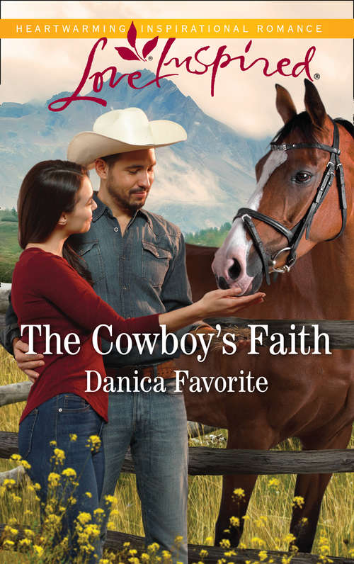 Book cover of The Cowboy's Faith (ePub edition) (Three Sisters Ranch #2)