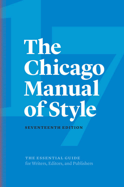 Book cover of The Chicago Manual of Style, 17th Edition (17)