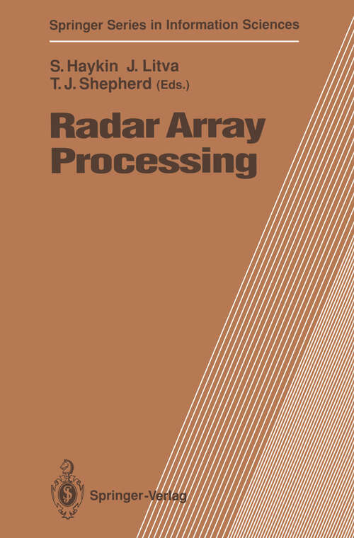 Book cover of Radar Array Processing (1993) (Springer Series in Information Sciences #25)