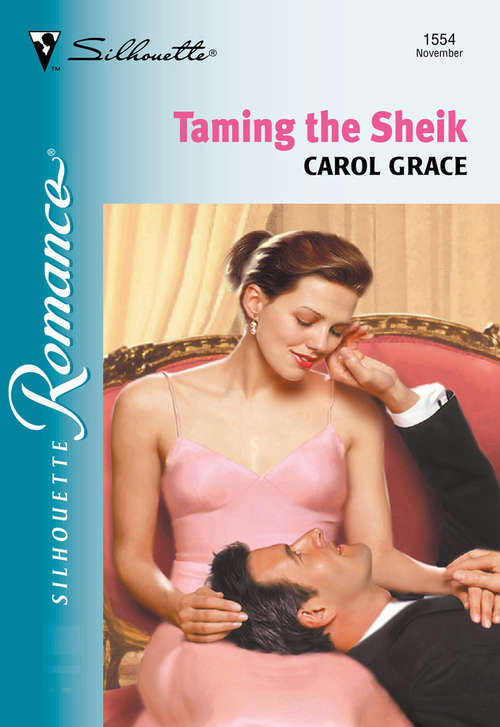 Book cover of Taming The Sheik (ePub First edition) (Mills And Boon Silhouette Ser.: No. 1554)