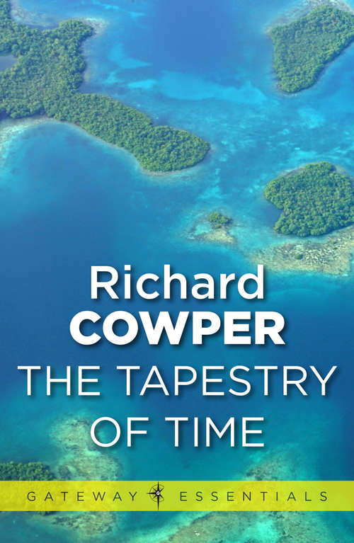 Book cover of A Tapestry of Time (Gateway Essentials #55)