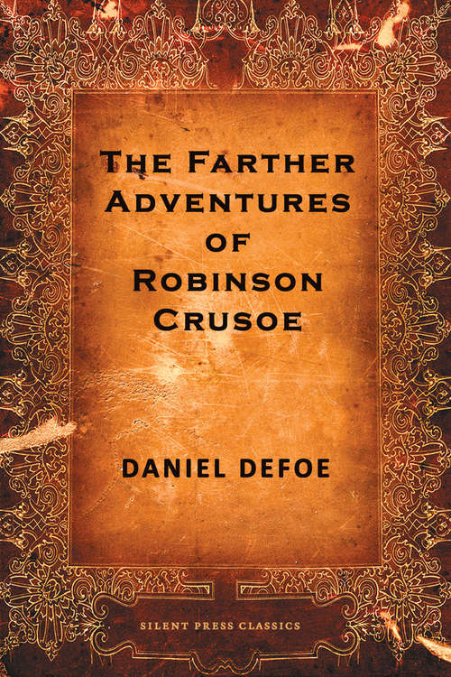 Book cover of The Farther Adventures of Robinson Crusoe