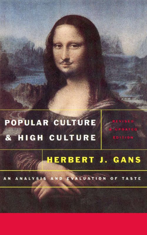 Book cover of Popular Culture and High Culture: An Analysis and Evaluation Of Taste (2)