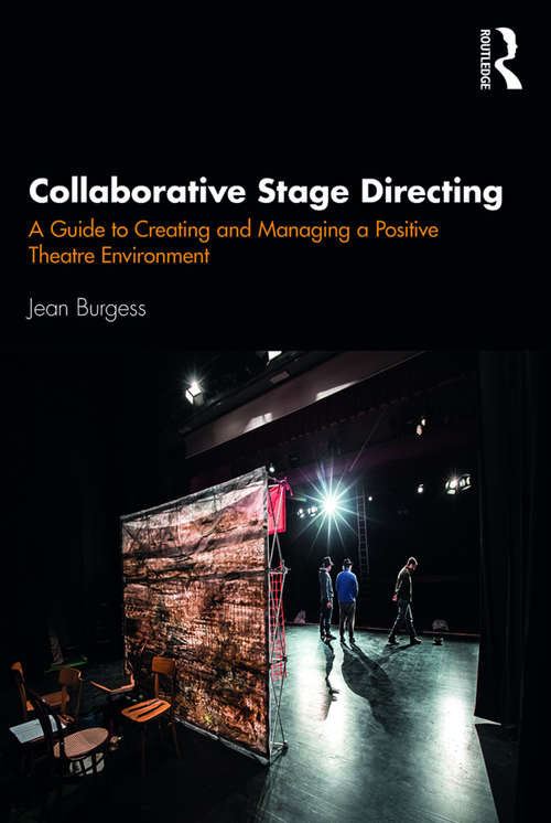 Book cover of Collaborative Stage Directing: A Guide to Creating and Managing a Positive Theatre Environment